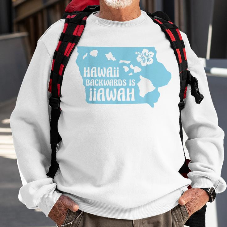 Hawaii Backwards Is Iiawah Sweatshirt Gifts for Old Men