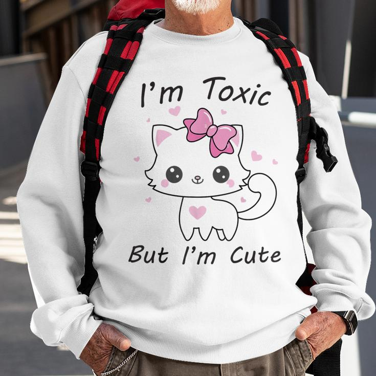 Im Toxic Kitten But Im Cute Sweatshirt Gifts for Old Men