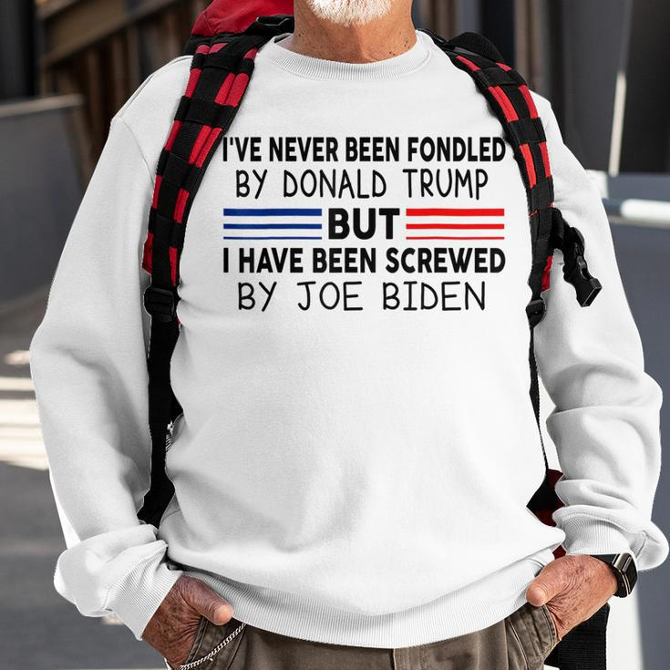 Ive Never Been Fondled By Donald Trump But Screwed By Biden Sweatshirt Gifts for Old Men