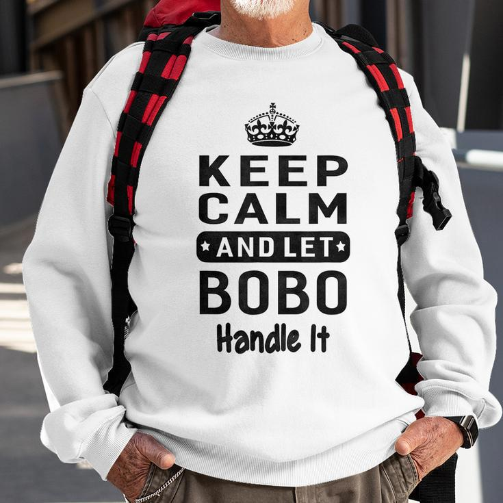 Keep Calm And Let Bobo Handle It Grandpa Men Sweatshirt Gifts for Old Men