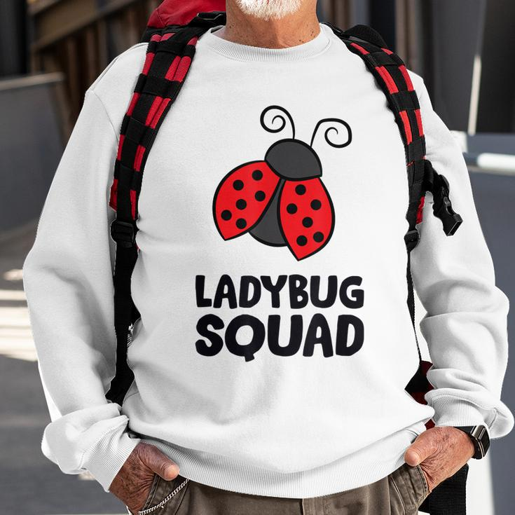Ladybug Squad Love Ladybugs Team Ladybugs Sweatshirt Gifts for Old Men