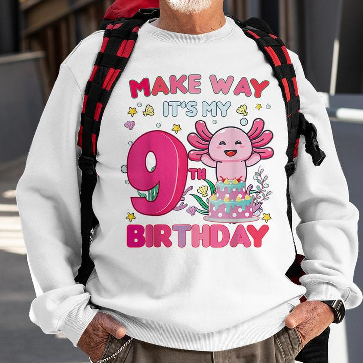 Make Way Its My 9Th Birthday Cute Axolotl 9Th Birthday Girl Sweatshirt Gifts for Old Men