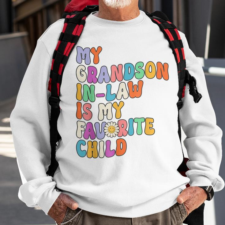 My Grandson In Law Is My Favorite Child Family Humor Groovy Sweatshirt Gifts for Old Men