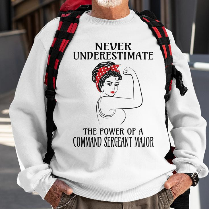 Never Underestimate Command Sergeant Major Sweatshirt Gifts for Old Men