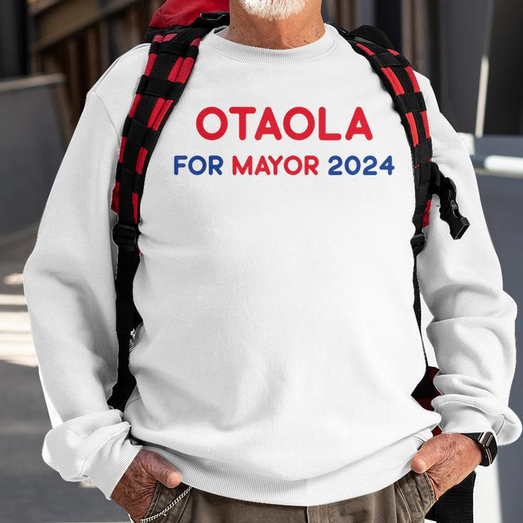 Otaola For Mayor 2024 Sweatshirt Gifts for Old Men