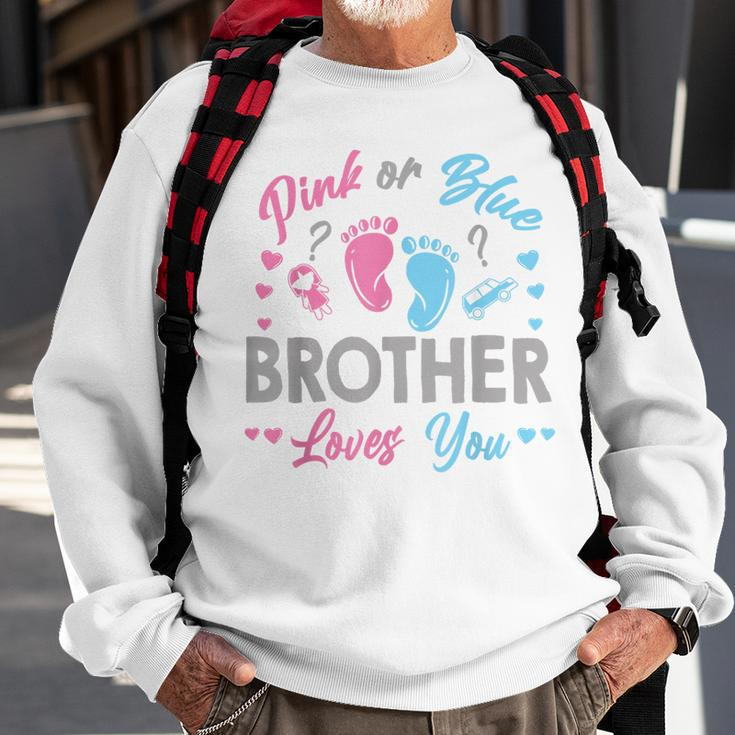 Pink Or Blue Brother Loves You Gender Reveal Sweatshirt Gifts for Old Men