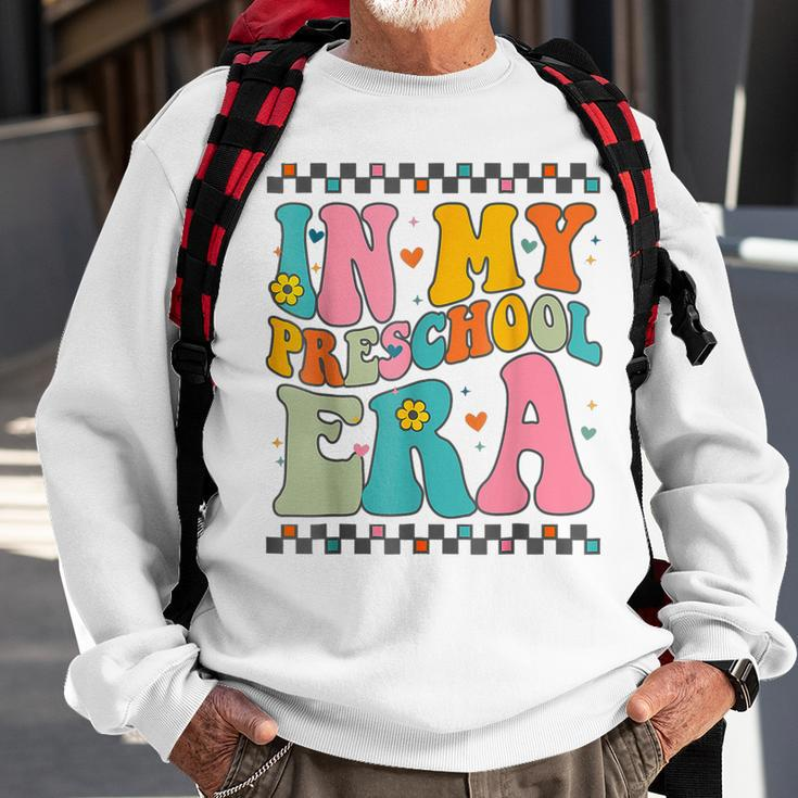 In My Preschool Era Sweatshirt Gifts for Old Men