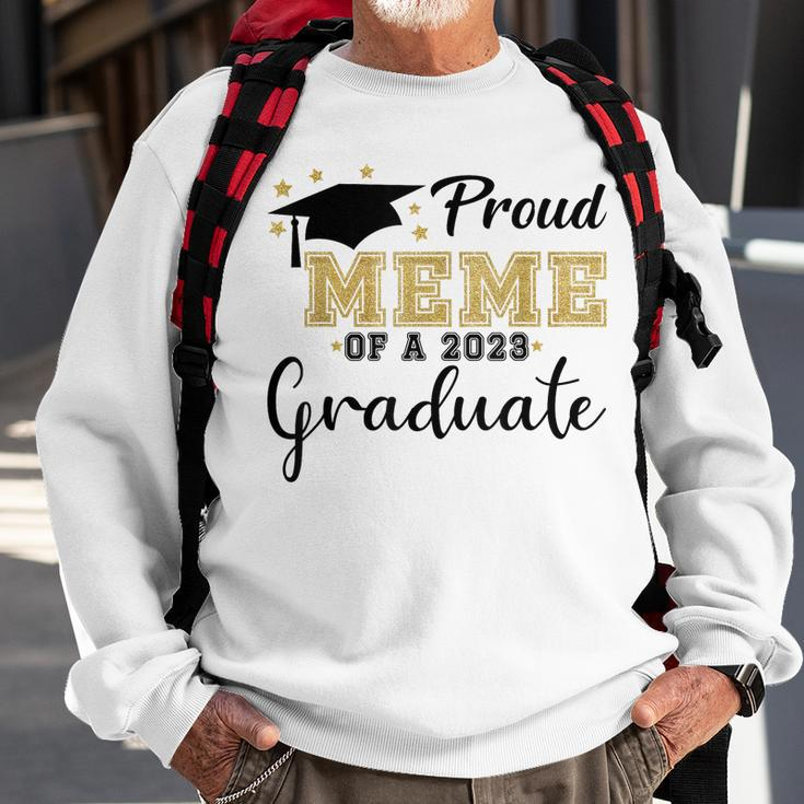 Proud Meme Of A 2023 Graduate Class 2023 Senior 23 Sweatshirt Gifts for Old Men