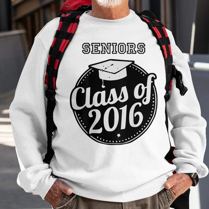 Seniors Class Of 2016 Graduation Sweatshirt Gifts for Old Men