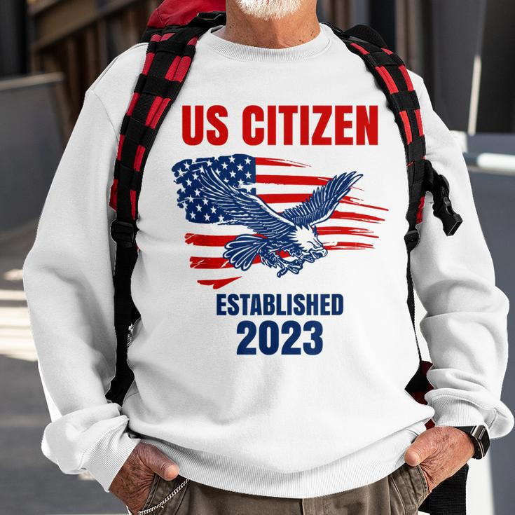 Us Citizen - Established 2023 - Proud New American Citizen Sweatshirt Gifts for Old Men