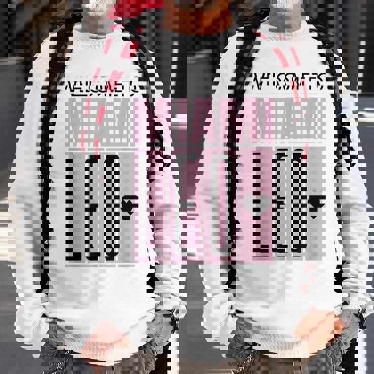 Welcome To Miami Leo 10 - Goat Gifts For Goat Lovers Funny Gifts Sweatshirt Gifts for Old Men Welcome To Miami Leo 10 - Goat Gifts For Goat Lovers Funny Gifts Sweatshirt Gifts for Old Men