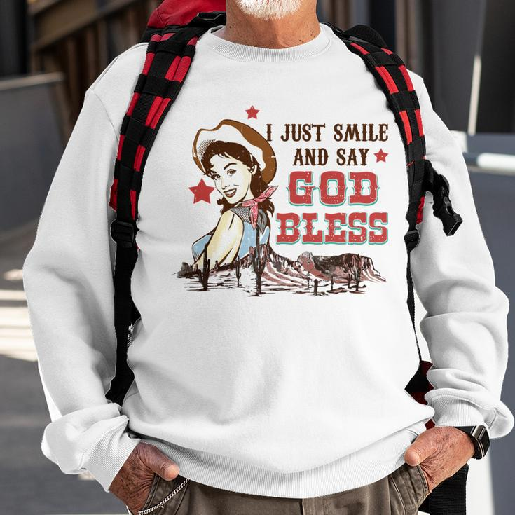 Western Country Cowgirl I Just Smile And Say God Bless Sweatshirt Gifts for Old Men