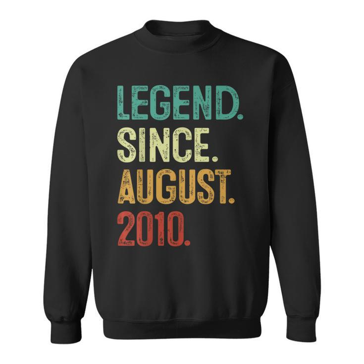 13 Years Old Legend Since August 2010 13Th Birthday  Sweatshirt