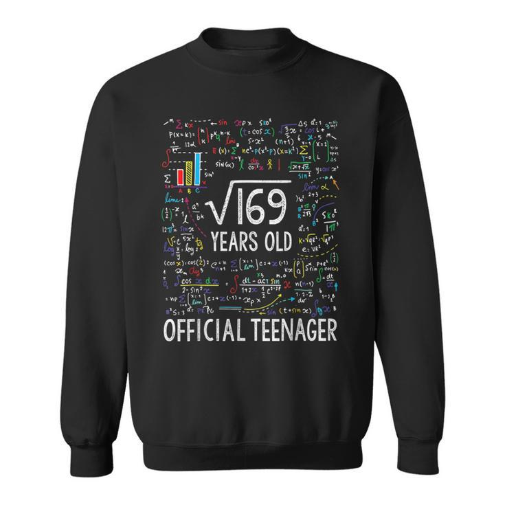 13Th Birthday Square Root Of 169 Official Nager Sweatshirt