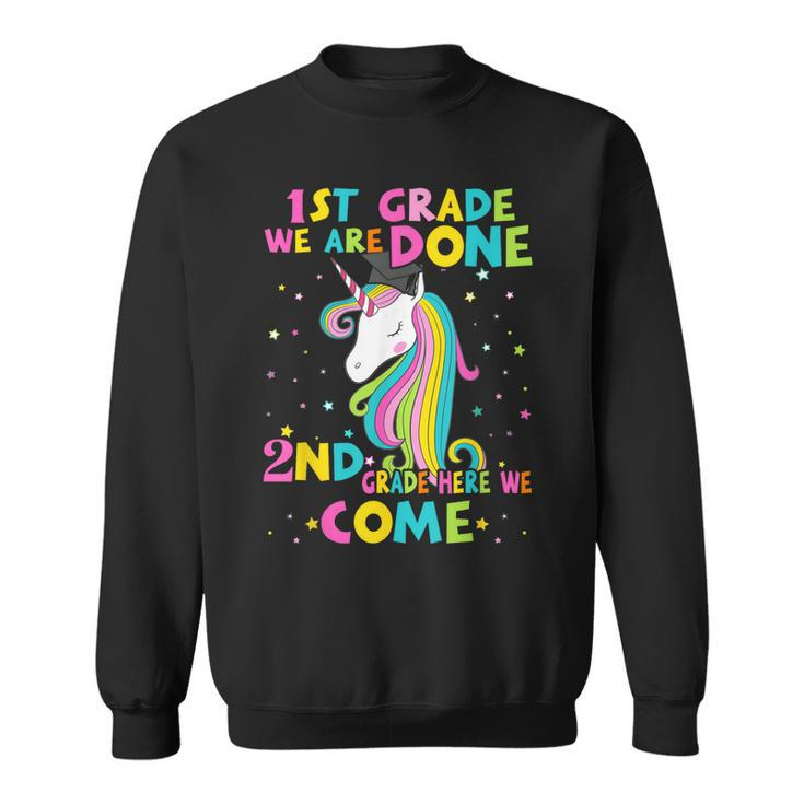 1St Grade Graduation Magical Unicorn 2Nd Grade Here We Come  Sweatshirt