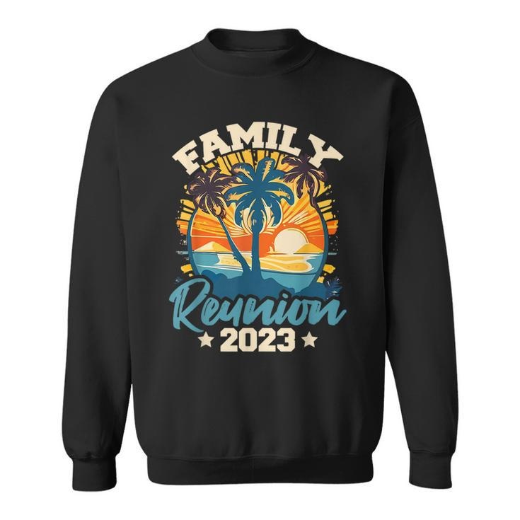 2023 Family Reunion Matching Group  Sweatshirt