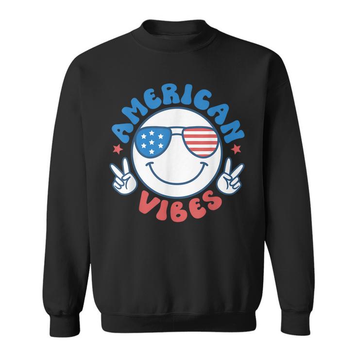 America Vibes Fourth 4Th Of July Happy Face Smile Patriotic  Sweatshirt