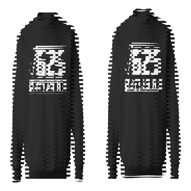 25 Years Old Square Root Funny 25Th Birthday Gift Sweatshirt