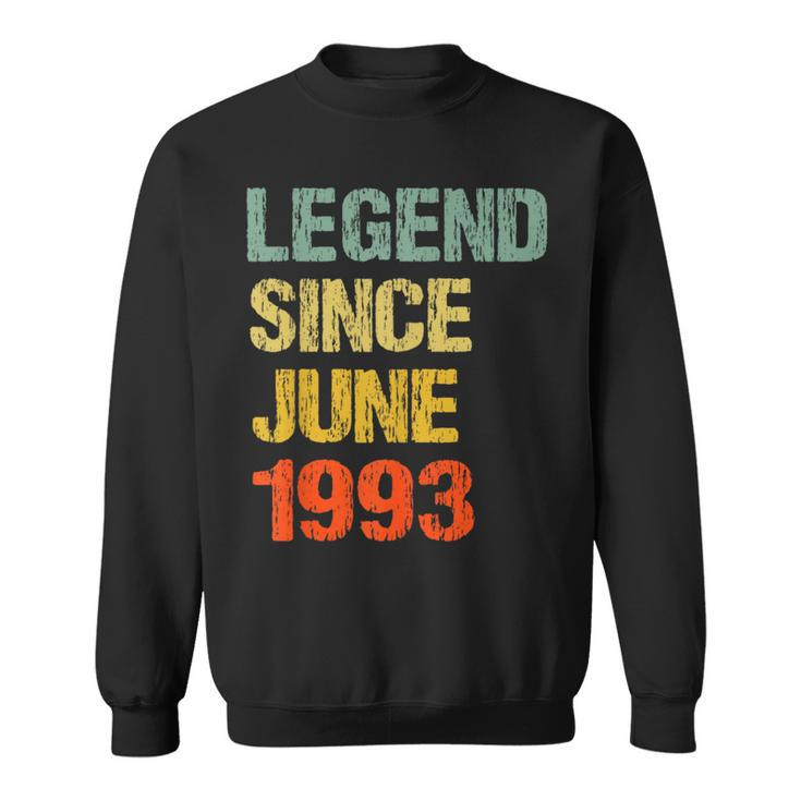 30 Year Old 30Th Birthday Gifts Legend Since June 1993  Sweatshirt