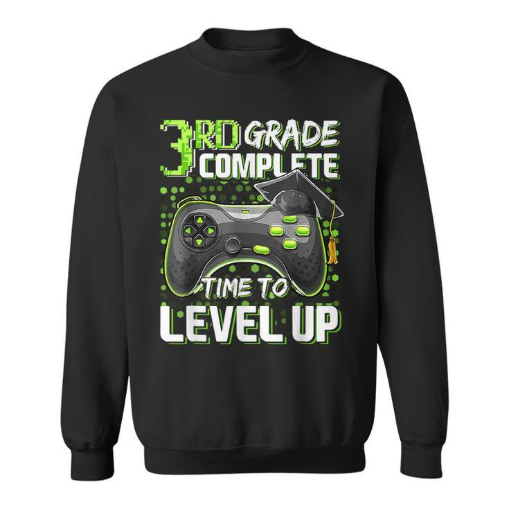3Rd Grade Complete Time To Level Up Happy Last Day Of School  Sweatshirt