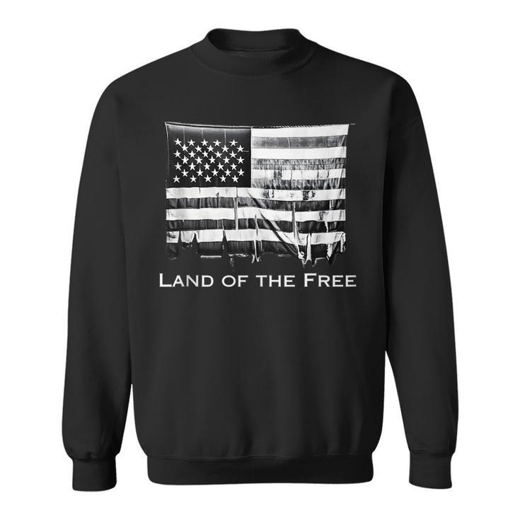 4Th Of July America Land Of The Free  Sweatshirt