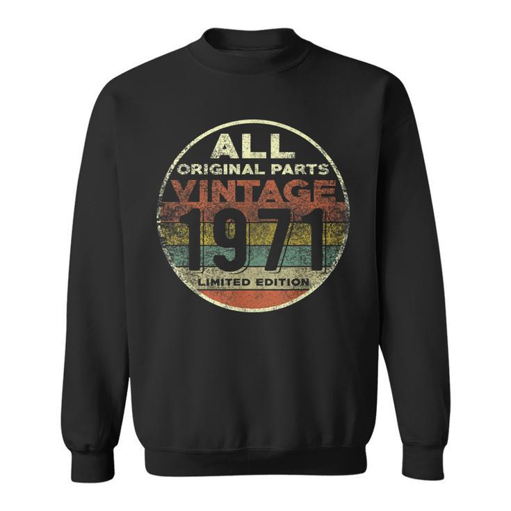 50 Years Old Gift Vintage 1971 Limited Edition 50Th Birthday  Sweatshirt