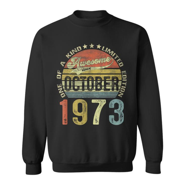 50 Years Old Vintage October 1973 50Th Birthday Sweatshirt