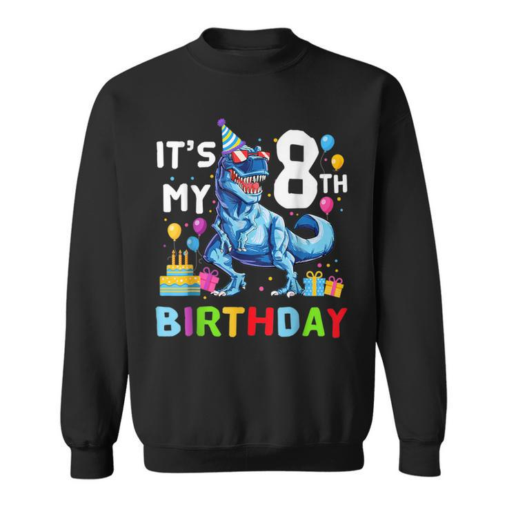 8 Year Old 8Th Birthday Boy Dino T Rex Dinosaur Sweatshirt