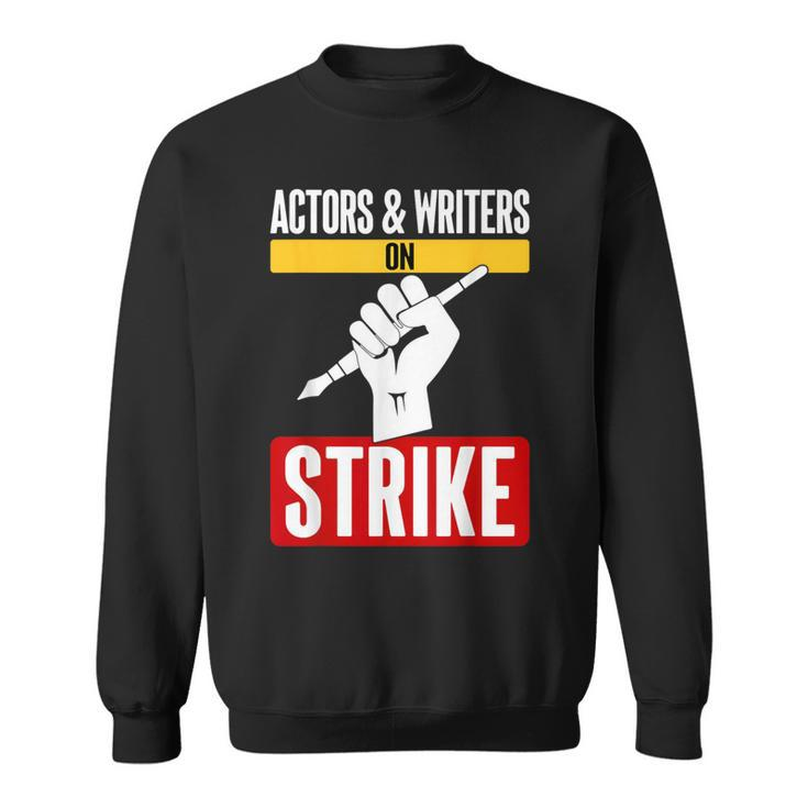Actors And Writers On Strike Fair Wages I Stand With Wga Sweatshirt
