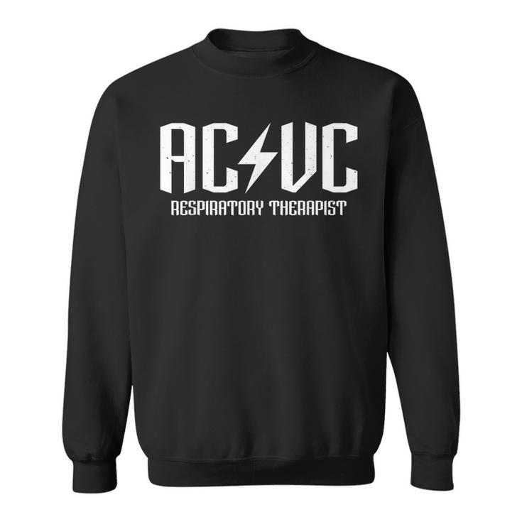 AcVc Respiratory Therapist Funny Vent Settings Rt Student  Sweatshirt