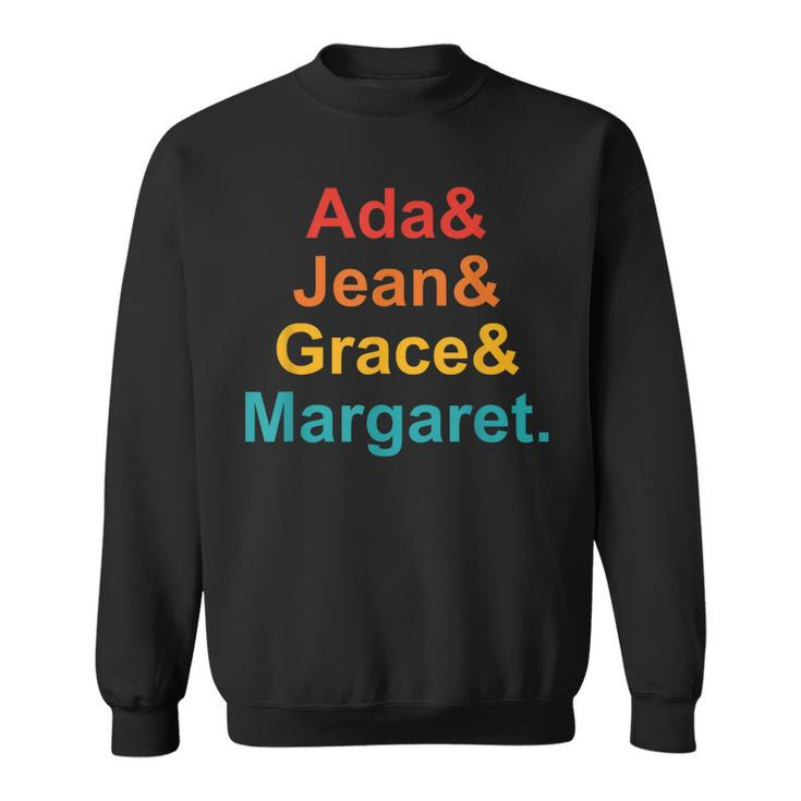 Ada& Jean& Grace& Margaret Funny Apparel  Sweatshirt