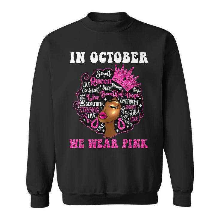 African American Afro Black Queen Breast Cancer Awareness Sweatshirt