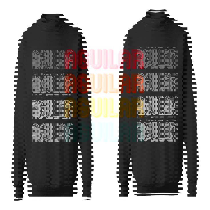 Aguilar Surname Retro Vintage Birthday Reunion Sweatshirt