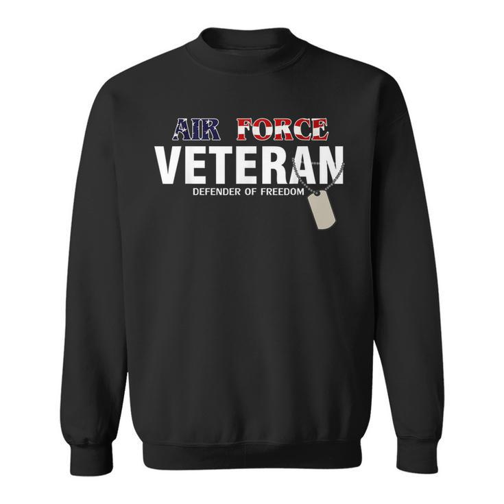 Air Force Veteran Defender Of Freedom Cool Gift Sweatshirt