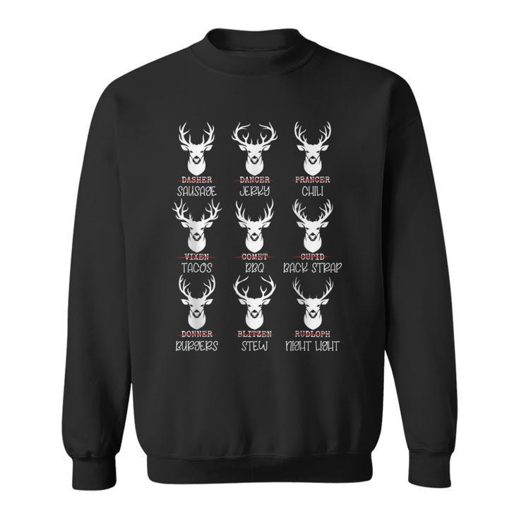 All Of Santas Reindeer For Food As Seen By Hunter Bbq Grill  Sweatshirt