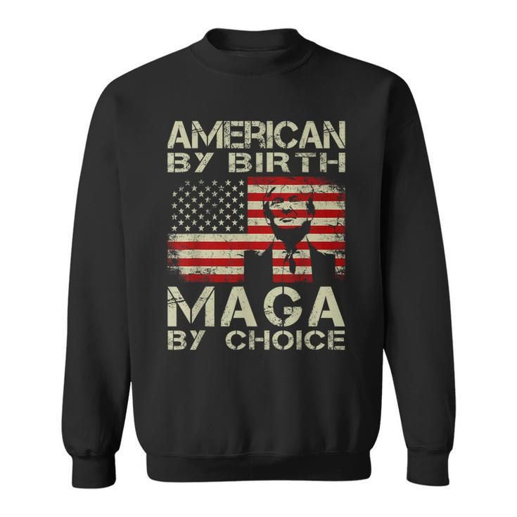 American By Birth Maga By Choice Pro Trump 2024 Us Flag  Sweatshirt