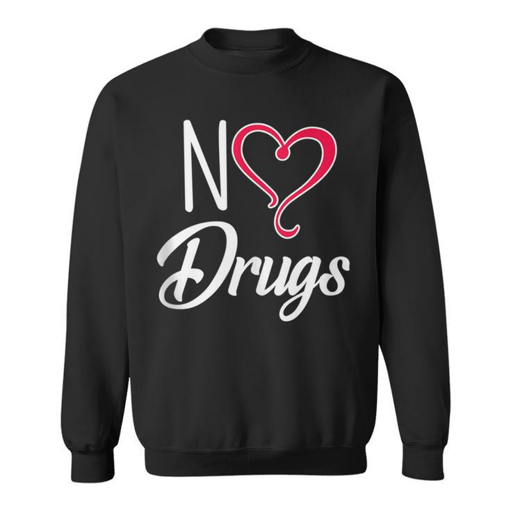 Anti Drug And Alcohol No Drugs Heart Shape Red Ribbon  Sweatshirt