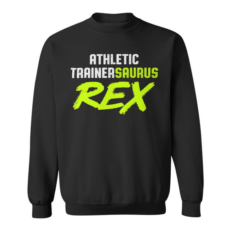 Athletic Trainer Gym Coach Rex Wellness Coaching Sweatshirt