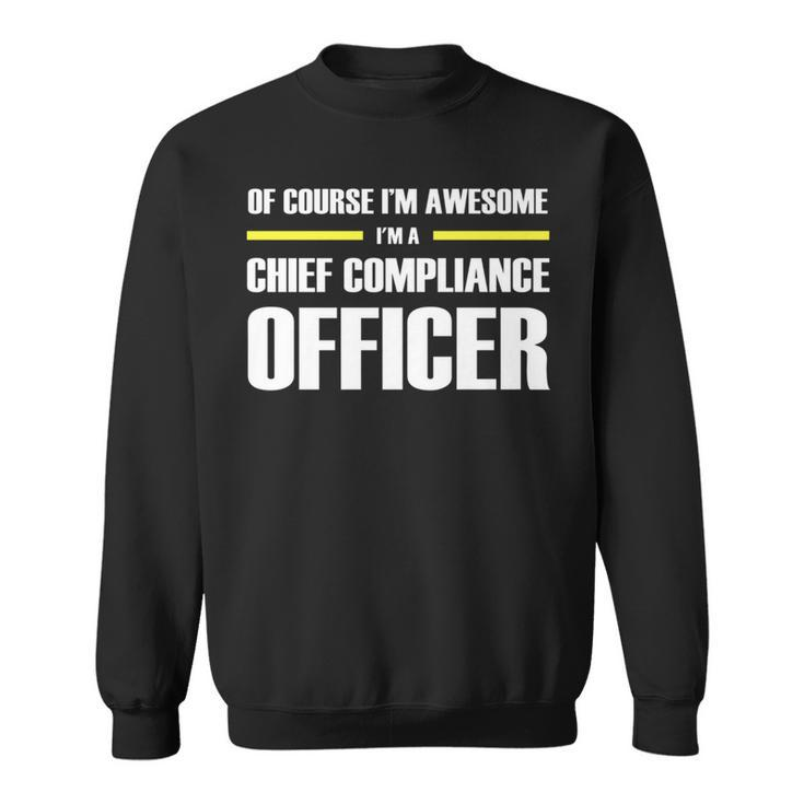 Awesome Chief Compliance Officer Sweatshirt