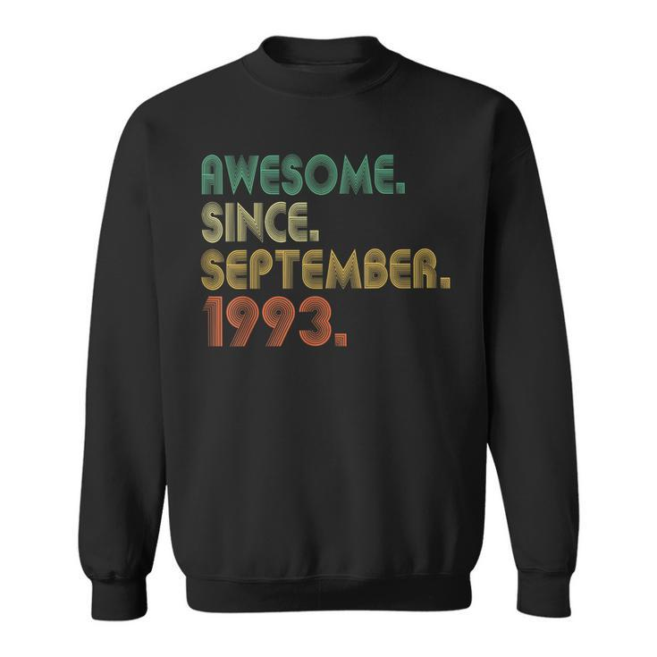 Awesome Since September 1993 30Th Birthday 30 Year Old Sweatshirt