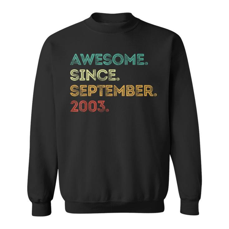Awesome Since September 2003 20Th Birthday 20 Years Old Sweatshirt