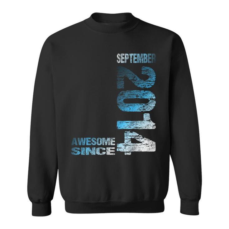 Awesome Since September 2014 9Th Birthday Born 2014 Sweatshirt