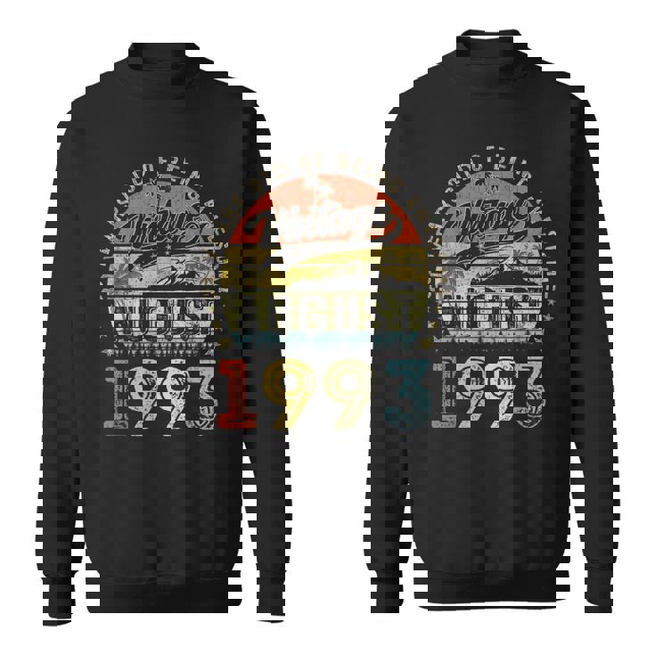 Awesome Since August 1993 Vintage Gift Men 30Th Birthday 30Th Birthday Funny Gifts Sweatshirt