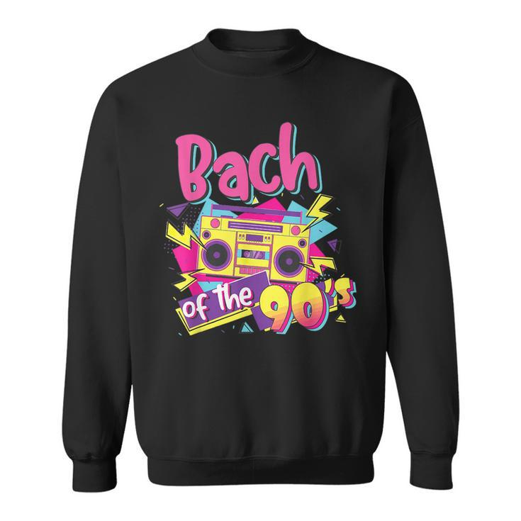 Bachof The 90'S Bridal 90S Theme Bachelorette Matching Sweatshirt