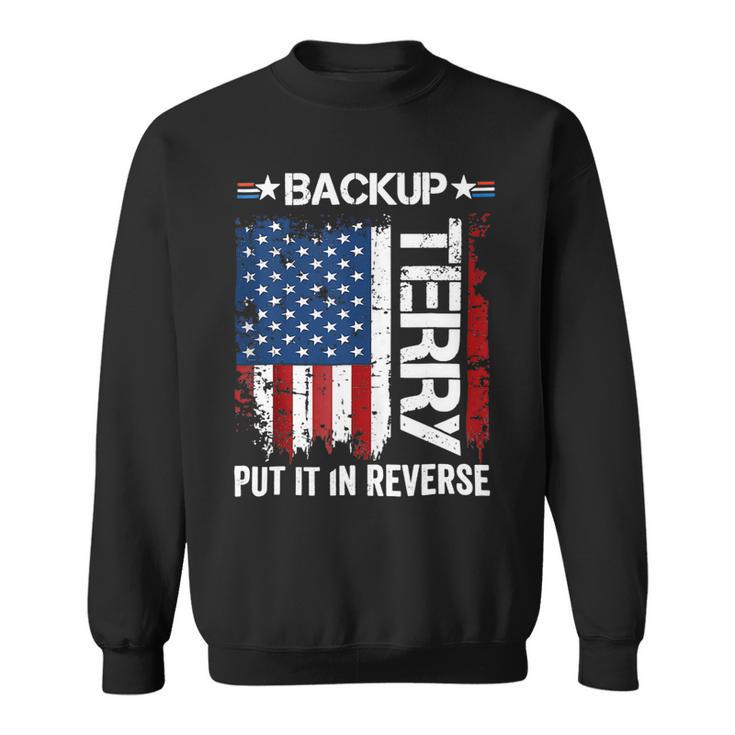 Back It Up Terry Put It In Reverse Funny 4Th Of July 1 Sweatshirt