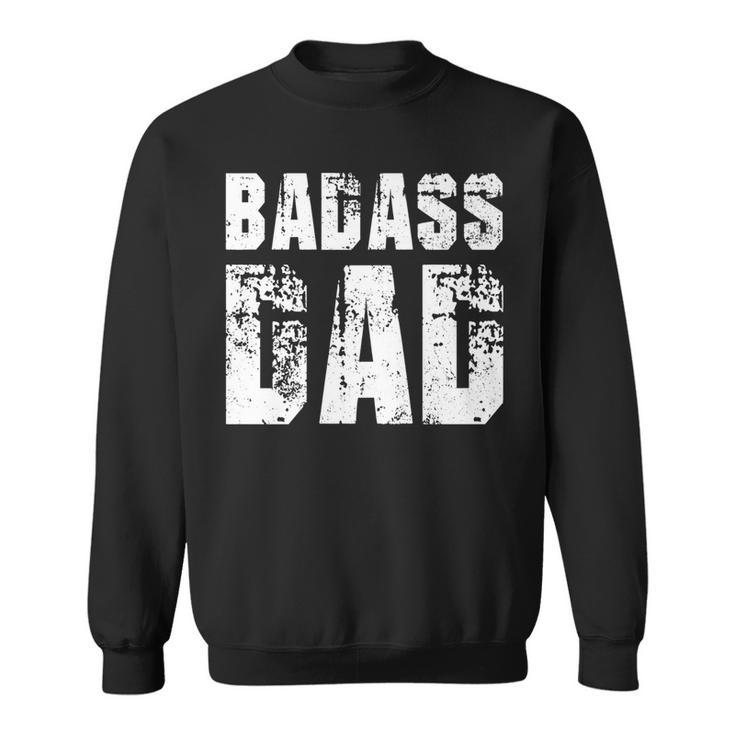 Badass Dad Awesome Parenting Father Kids Gift For Dad   Funny Gifts For Dad Sweatshirt