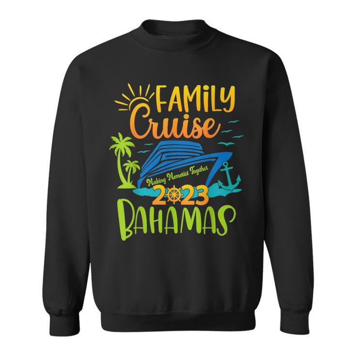 Bahamas Cruise 2023 Family Friends Group Vacation Matching  Sweatshirt