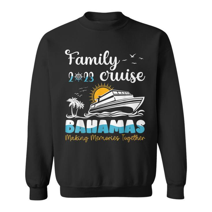 Bahamas Cruise 2023 Family Friends Group Vacation Matching  Sweatshirt