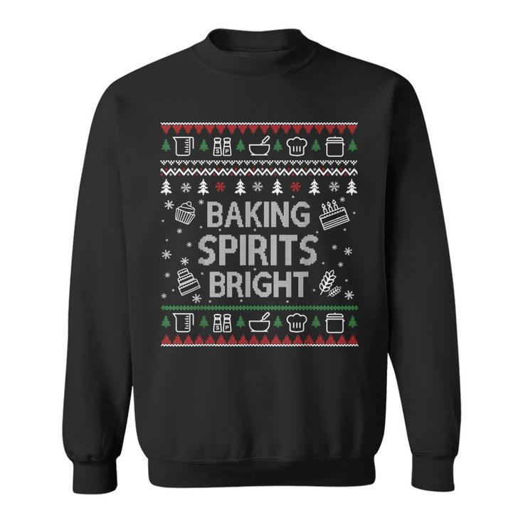 Baking Spirits Bright Ugly Christmas Sweater Holiday Bakers Sweatshirt