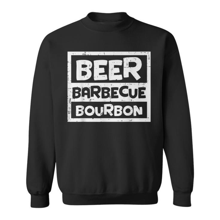 Barbecue Bourbon Fun Bbq Grill Meat Grilling Master Dad Men Funny Gifts For Dad Sweatshirt